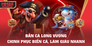 Bắn Cá Long Vương - Chinh Phục Biển Cả, Làm Giàu Nhanh 3 Bắn Cá Long Vương - Chinh Phục Biển Cả, Làm Giàu Nhanh