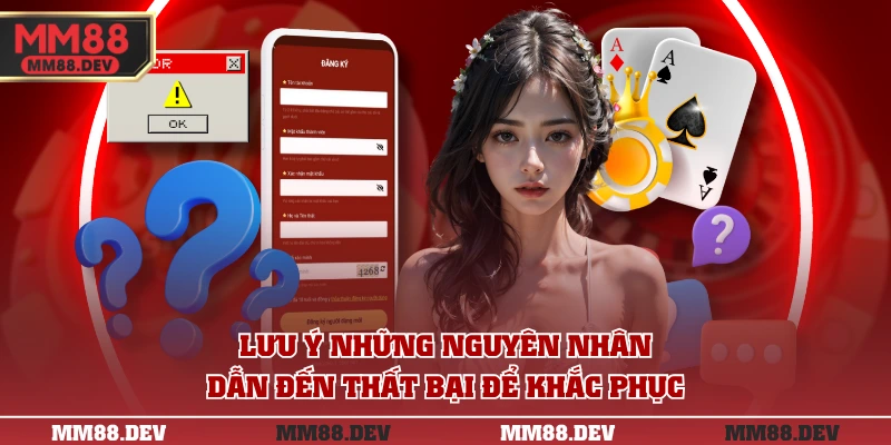 ĐĂNG KÝ 3 Lưu ý những nguyên nhân dẫn đến thất bại để khắc phục