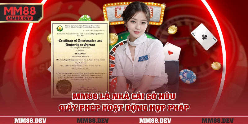 MM88 là nhà cái sở hữu giấy phép hoạt động hợp pháp